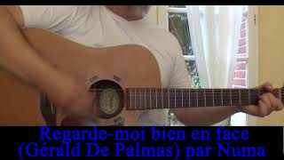 Regarde moi bien en face Gérald De Palmas Cover  Reprise guitare voix 2000 [upl. by Enelyt125]