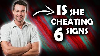 6 Signs A Woman Has Another Man In Her Life Is She Cheating  FEMALE PSYCHOLOGY [upl. by Aital914]