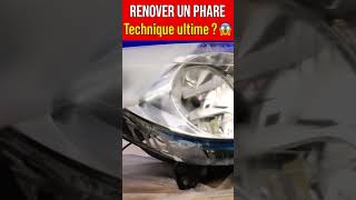 La technique ultime pour rénover ses phares  😱  Rénover des phares opaques GUIDE COMPLET [upl. by Thekla]