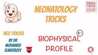 NEO TRICKS  BIOPHYSICAL PROFILE IN 1 MINUTE [upl. by Mukund]