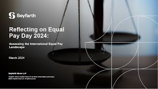 Reflecting on Equal Pay Day 2024Assessing the International Equal Pay Landscape  March 2024 [upl. by Ravens815]