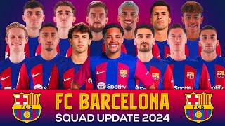 FC BARCELONA SQUAD UPDATE 2024 FT VITOR ROQUE [upl. by Fleisher]