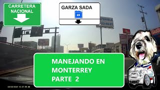 Manejando en Monterrey AvGarza Sada parte 2 2022 [upl. by Goldfarb]