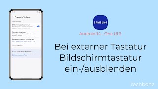 Bei externer Tastatur die Bildschirmtastatur ausblendeneinblenden  Samsung Android 14  One UI 6 [upl. by Ulrica]