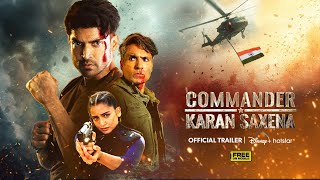 Commander Karan Saxena  Official Trailer  July 8  Gurmeet Choudhary [upl. by Dranyar]