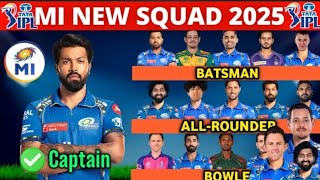 IPL 2025  Mumbai Indians full squad  MI New players list 2025  MI squad 2025 [upl. by Zicarelli]