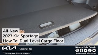 AllNew 2023 Kia Sportage  How To Use Your DualLevel Cargo Floor [upl. by Nalniuq288]