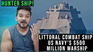 Meet the Littoral Combat Ship US Navy’s 500 Million Warship [upl. by Lief]