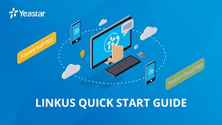 Yeastar Linkus Quick Start Guide for SSeries VoIP PBX  Free Softphone Configuration [upl. by Jadwiga107]