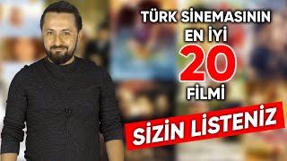 TÜRK SİNEMASININ EN İYİ 20 FİLMİ SİZİN LİSTENİZ [upl. by Nnilsia43]