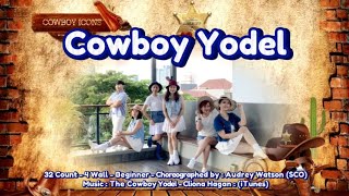 Cowboy Yodel  Beginner Line Dance  Demo by  Amare Happy [upl. by Sara407]