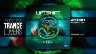 Liftshift feat Ariel Electron  Plant Life Sonic Entity Remix [upl. by Harned]