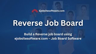 Reverse Job Board Video [upl. by Oer]