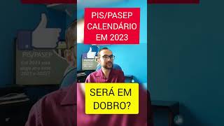 CALENDÁRIO PISPASEP 2023 SERÁ DOBRADO SAQUE DO ABONO SALARIAL EM DOBRO QUAL ANO BASE SERÁ PAGO [upl. by Iliam904]