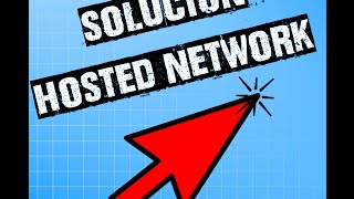 Como solucionar el error quotCould not start Microsoft Hosted Networkquot para Puntos de Acceso [upl. by Yelrihs696]