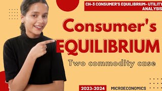 Class11  Microeconomics  Ch3  Consumers Equilibrium Utility Analysis  L4  CBSE  Study Pro [upl. by Charil]