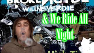 High Timez Feat Daddy X  brokeNCYDE Lyrics [upl. by Drofnas]