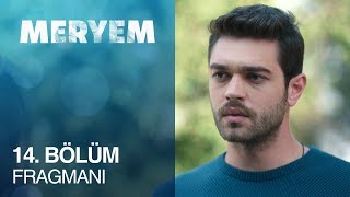 Meryem 14 Bölüm Fragmanı [upl. by Zoe]