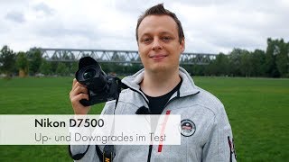 Nikon D7500  D7200Nachfolger mit viel D500Technik im Test Deutsch [upl. by Attenad]