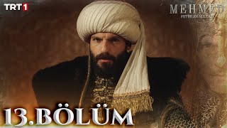 Mehmed Fetihler Sultanı 13 Bölüm trt1 [upl. by Truitt]