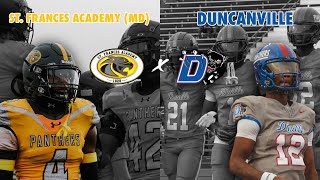 Duncanville vs St Frances Academy MD NATIONALLY RANKED NAIL BITER 2024 Texas High School Football [upl. by Noiram]