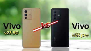 Vivo v23 5G Vs Vivo v23 pro 5G ｜｜ comparison [upl. by Koa449]