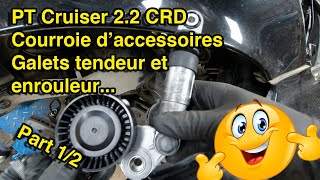 COMMENT REMPLACER LA COURROIE DACCESSOIRES PT CRUISER 22 CRD Part 12 [upl. by Sirahc]