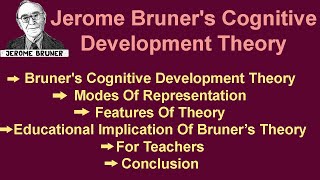 Jerome Bruners Cognitive Development Theory  Learning Theories CTET HTET  EDUCATION ACADEMY [upl. by Atillertse295]