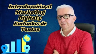 CLASE 1  Introducción1 al Marketing Digital y Embudos de Ventas [upl. by Claman]