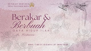 BERAKAR DAN BERBUAH l IBADAH RAYA 17 November 2024 l Ps Kristiawan semarang [upl. by Mercorr]