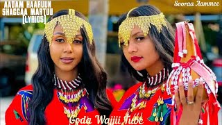 Aadam Haaruun  Shaggaa Martuu Lyrics New Oromo Music 2024 [upl. by Ecined]