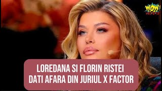 Loredana si Florin Ristei dati afara din juriul X Factor Motivul real de fapt [upl. by Ebony]