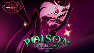 Poison Official Remix  Hazbin Hotel  Prime Video [upl. by Icnarf]