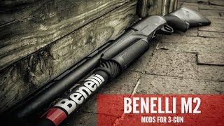 BENELLI M2 MODS FOR 3GUN HOW TO SET IT UP RIGHT [upl. by Chloras]