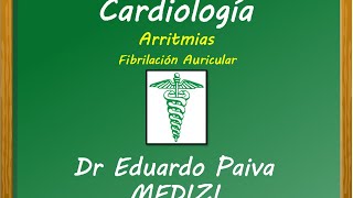 Cardiología  Fibrilación Auricular [upl. by Brigitte]