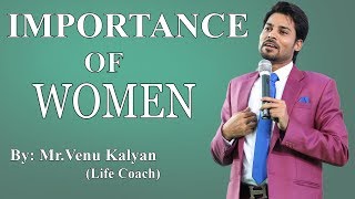 Importance of Women by Venu Kalyan  UNIK LIFE I Telugu Motivational Speech [upl. by Archangel264]