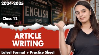 Article Writing Class 12 CBSE  Class 12 English Grammar  Article Writing Format  Practice Sheet [upl. by Neoma]