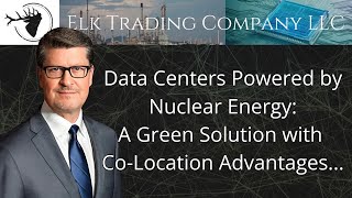 Data Centers Powered by Nuclear Energy A Green Solution with CoLocation Advantages [upl. by Nais]