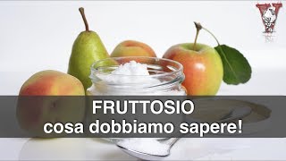 Il fruttosio cosa dobbiamo sapere [upl. by Arahsal]