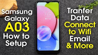 How to Setup the Samsung Galaxy A03s  Galaxy A03s Setup Wifi Email Transfer Data  H2TechVideos [upl. by Frantz]