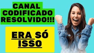 📡🛰️💥 FIZ ISSO NO MEU APARELHO CANAL CODIFICADO JÁ ERA 💥📡🛰️ [upl. by Leuname]