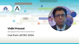 Accuray  ASTRO 2024  Vidhi Prasad live from ASTRO [upl. by Oisor]