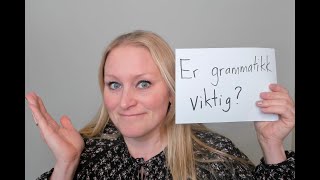 Video 1115 Er grammatikk viktig [upl. by Anelav86]