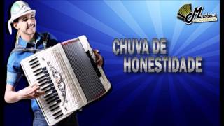 CHUVA DE HONESTIDADE  MATHEUS DO ACORDEON  CD PROMOCIONAL 2017 [upl. by Hayotal]