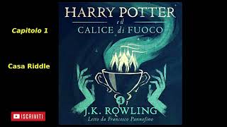 Harry Potter e il Calice di fuoco Audiolibro Italiano letto da Francesco Pannofino Capitolo 1 [upl. by Chappelka410]