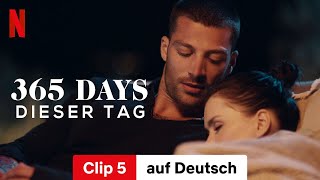 365 Days – Dieser Tag Clip 5  Trailer auf Deutsch  Netflix [upl. by Benkley]