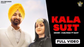 Kala Suit  Official Video  Harjiwan  Kanwar Gurpartap Singh  4x4 Records  Punjabi Song 2021 [upl. by Eedyak]