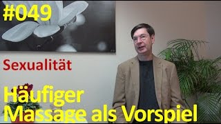 Massagen als Vorspiel  als Wunsch in der Paartherapie [upl. by Wheaton594]