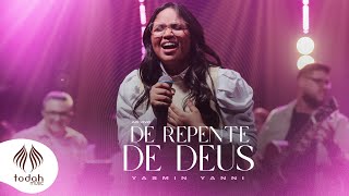 Yasmin Yanni  De Repente de Deus Clipe Oficial [upl. by Inajar965]