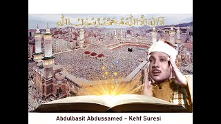 18  Abdulbasit Abdussamed  Kehf Suresi [upl. by Nonnaehr]